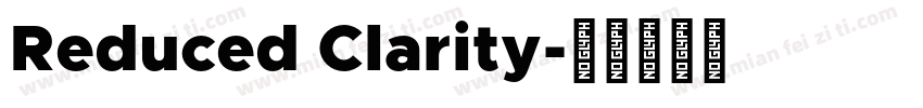 Reduced Clarity字体转换